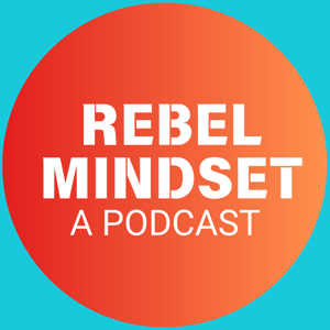 Rebel Mindset