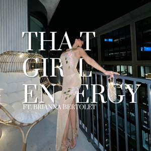 That Girl Energy