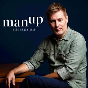 Man Up with Randy Ryan