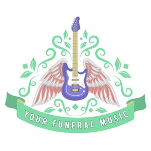 Your Funeral Music