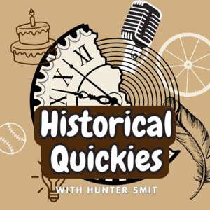 Historical Quickies Podcast