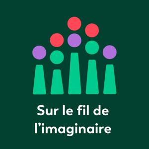 Sur le fil de l'imaginaire