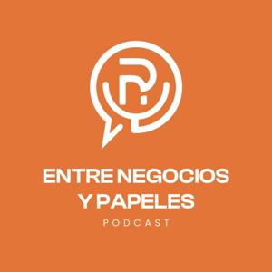 Entre Negocios y Papeles