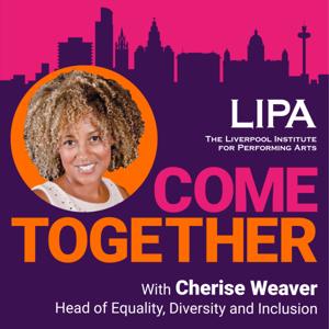 Come Together - A LIPA Podcast