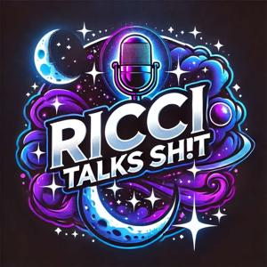 Ricci Talks Sh!t