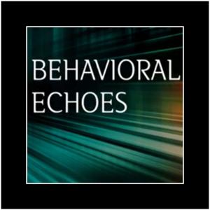 Behavioral Echoes