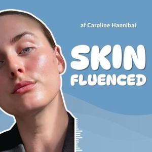 SkinFluenced