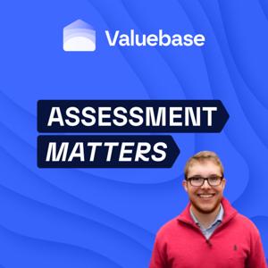Assessment Matters by Valuebase.co