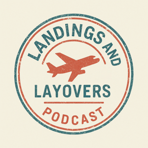 Landings and Layovers