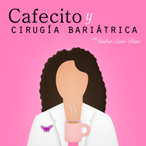 Cafecito y Cirugía Bariátrica