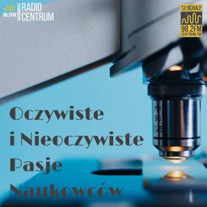 Oczywiste i Nieoczywiste Pasje Naukowców