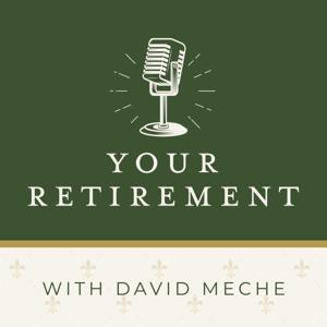 Your Retirement with David Meche