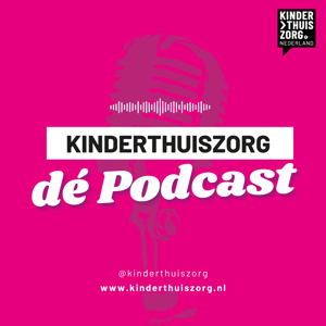 KinderThuisZorg dé Podcast