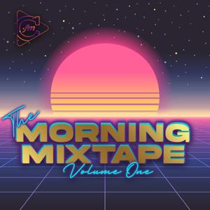 The Morning Mixtape