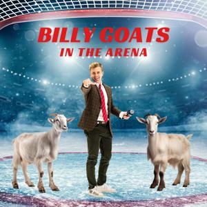 Billy GOATS In The Arena