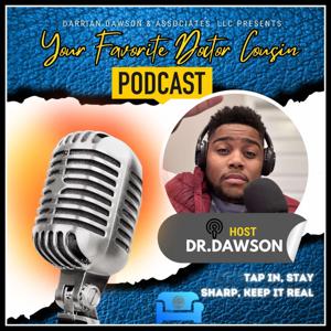 A Podcast with Your Favorite Dr. Cousin