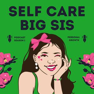 Self Care Big Sis