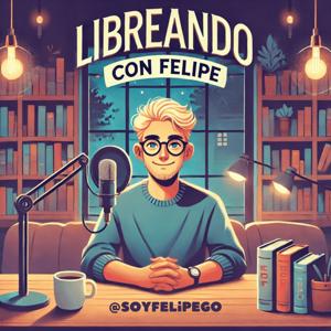 Libreando con Felipe