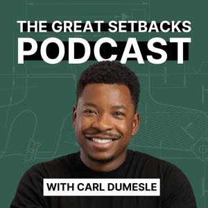 The Great Setbacks Podcast