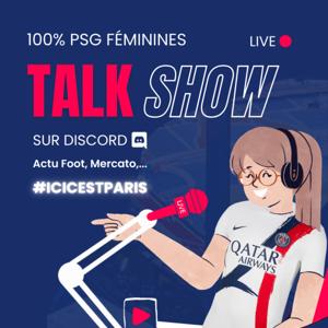 TALK SHOW PSG LIVE'