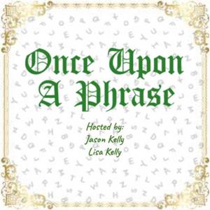Once Upon A Phrase