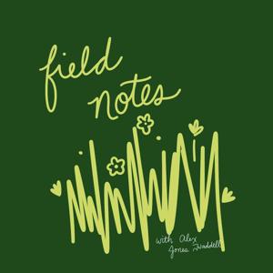 Field Notes