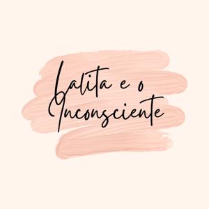 Lalita e o Inconsciente