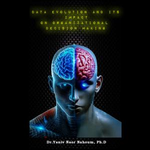 The Deep Dive - all about Data evolution and its impact on business capabilites and decision making