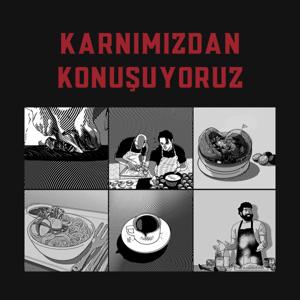 Karnımızdan Konuşuyoruz