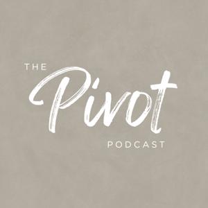 The Pivot Podcast