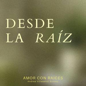 Desde la raíz