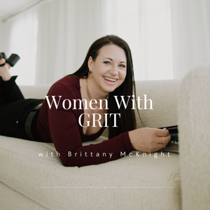 Women With GRIT Podcast