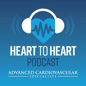 Podcast - Advanced Cardiovascular Specialists