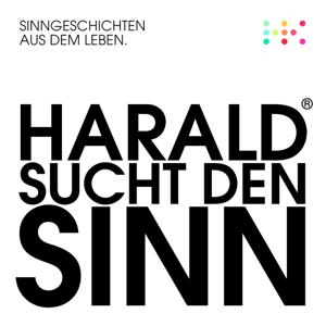 HARALD SUCHT DEN SINN