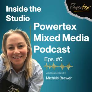 Powertex Mixed Media Podcast