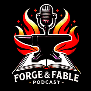 Forge & Fable D&D Podcast