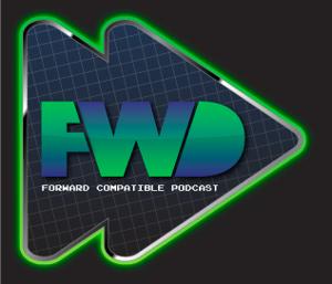 Forward Compatible Podcast