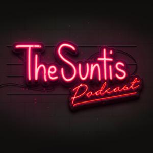 TheSuntis Podcast