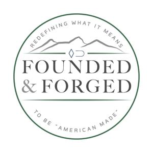 Founded and Forged