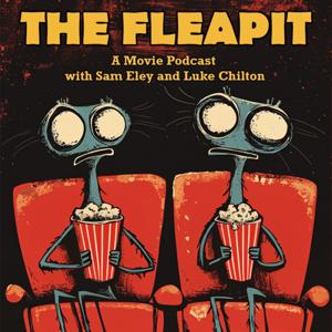 The Fleapit: A Movie Podcast