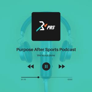 Purpose After Sports