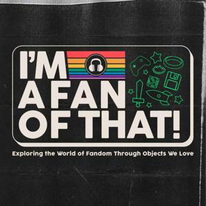 I'm a Fan of That!