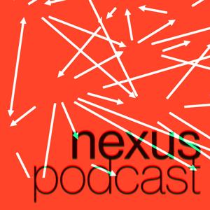 nexus podcast