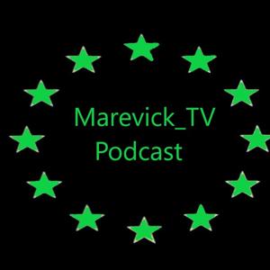 Marevick_TV Podcast