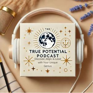 The True Potential Podcast