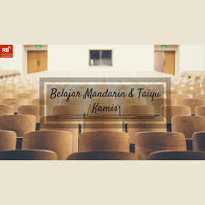 Belajar Mandarin & Taiyu Kamis