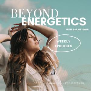 Beyond Energetics