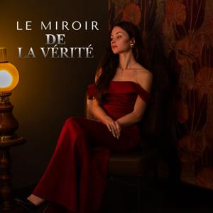 Le Miroir de la Vérité