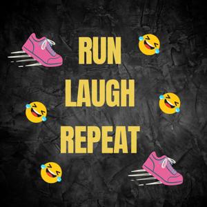 Run Laugh Repeat