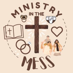 Ministry in the Mess